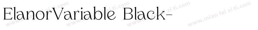 ElanorVariable Black字体转换